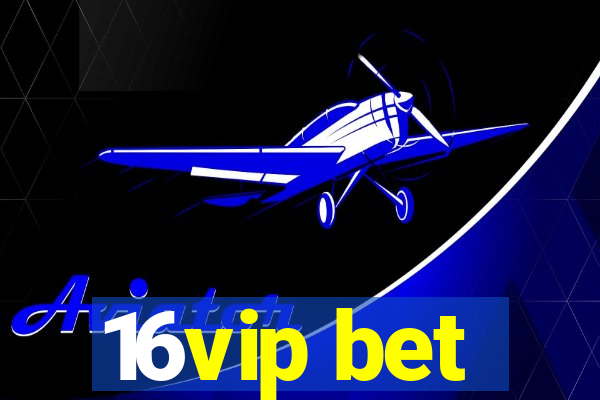 16vip bet